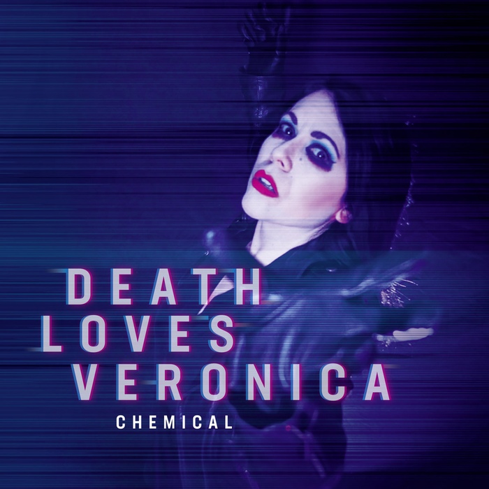Death Loves Veronica - Chemical - Death Loves Veronica - Chemical