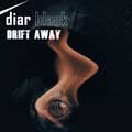 diarBlack - Drift Away - diarBlack - Drift Away