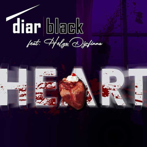diarBlack - Heart (feat. Helga Dyrfinna) - diarBlack - Heart (feat. Helga Dyrfinna)