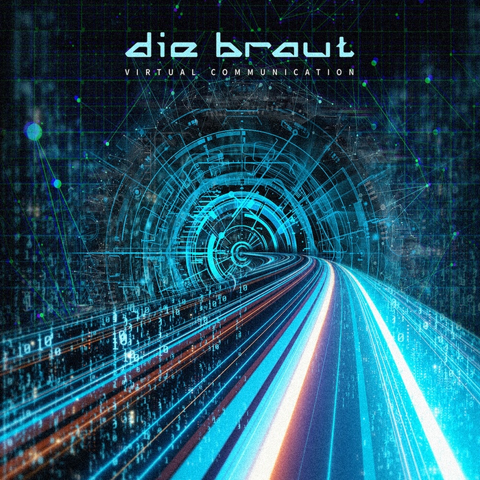 Die Braut - Virtual Communication - Die Braut - Virtual Communication