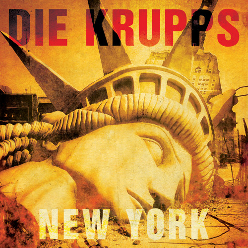 Die Krupps - New York - Die Krupps - New York