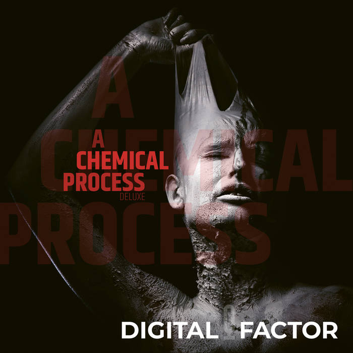 Digital Factor - A Chemical Process - Digital Factor - A Chemical Process