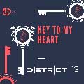 District 13 - Key to my heart - District 13 - Key to my heart