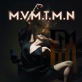Dust In Mind - M.V.M.T.M.N - Dust In Mind - M.V.M.T.M.N