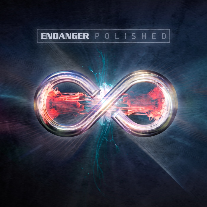 Endanger - Polished - Endanger - Polished