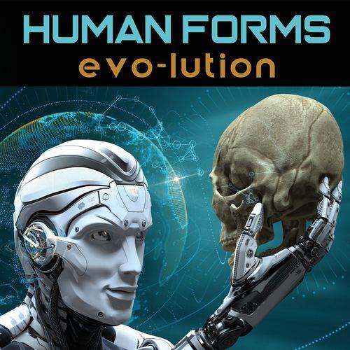 evo-lution - Human Forms - evo-lution - Human Forms