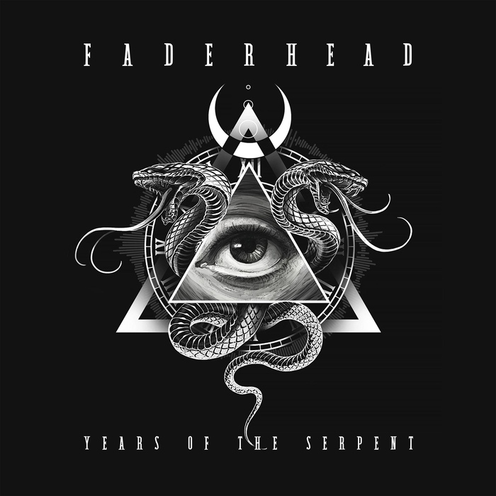 Faderhead - Years Of The Serpent - Faderhead - Years Of The Serpent