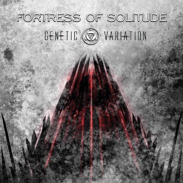 Genetic Variation - Fortress Of Solitude - Genetic Variation - Fortress Of Solitude