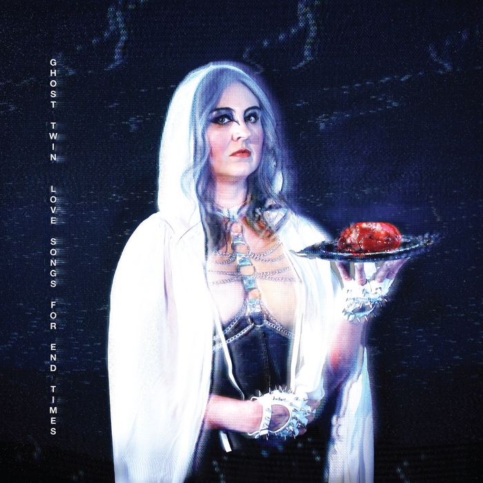 Ghost Twin - Love Songs for End Times - Ghost Twin - Love Songs for End Times