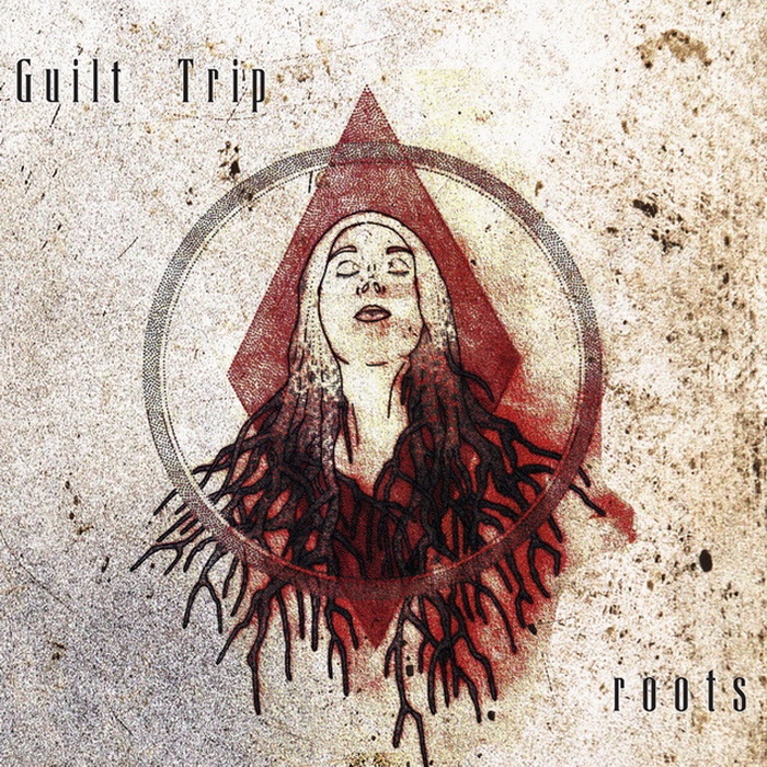 Guilt Trip - Roots - Guilt Trip - Roots