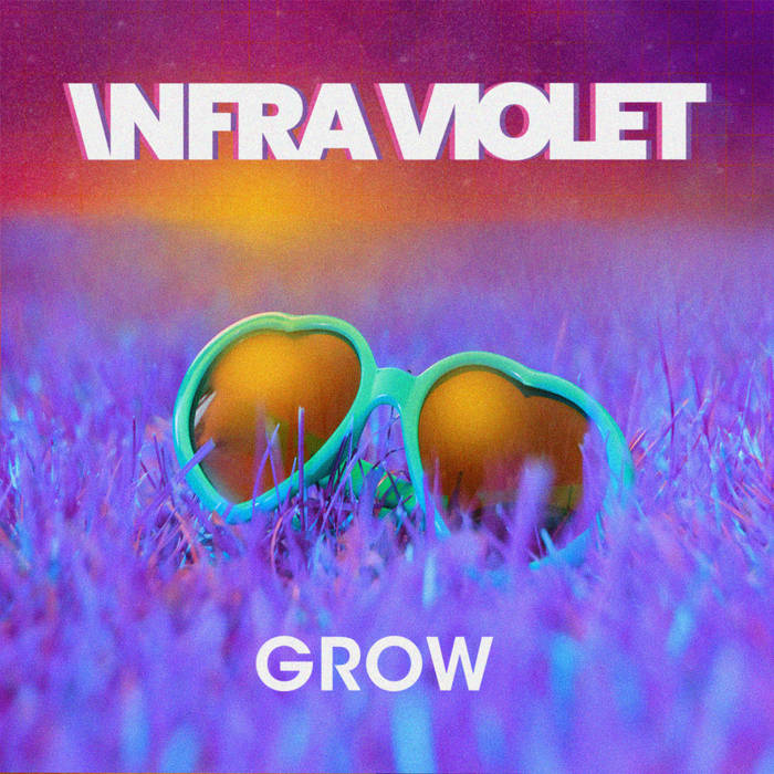 Infra Violet - Grow - Infra Violet - Grow