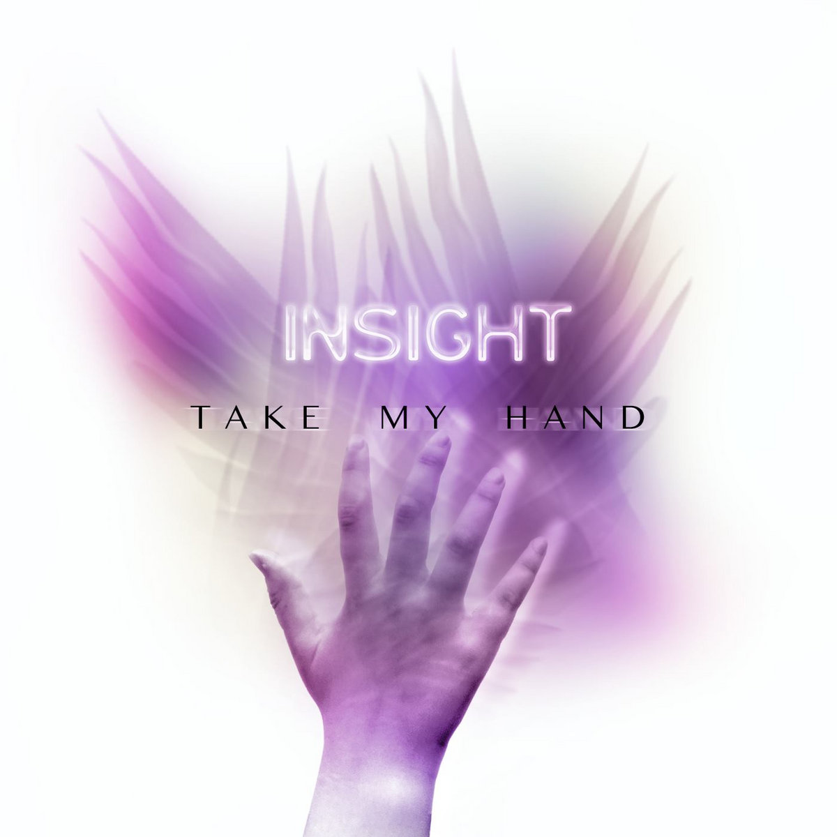 Insight - Take My Hand - Insight - Take My Hand