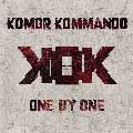Komor Kommando - One By One (feat. The Truth Union) - Komor Kommando - One By One