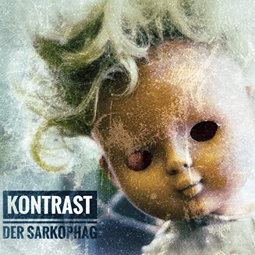 Kontrast - Der Sarkophag - Kontrast - Der Sarkophag (Clubmix)