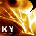 KY - Neon Lights - KY - Neon Lights
