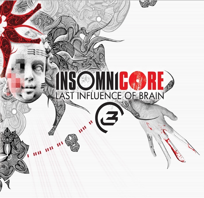Last Influence of Brain - Insomnicore - Last Influence of Brain - Insomnicore