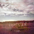 Lights A.M. - Clouds - Lights A.M. - Clouds