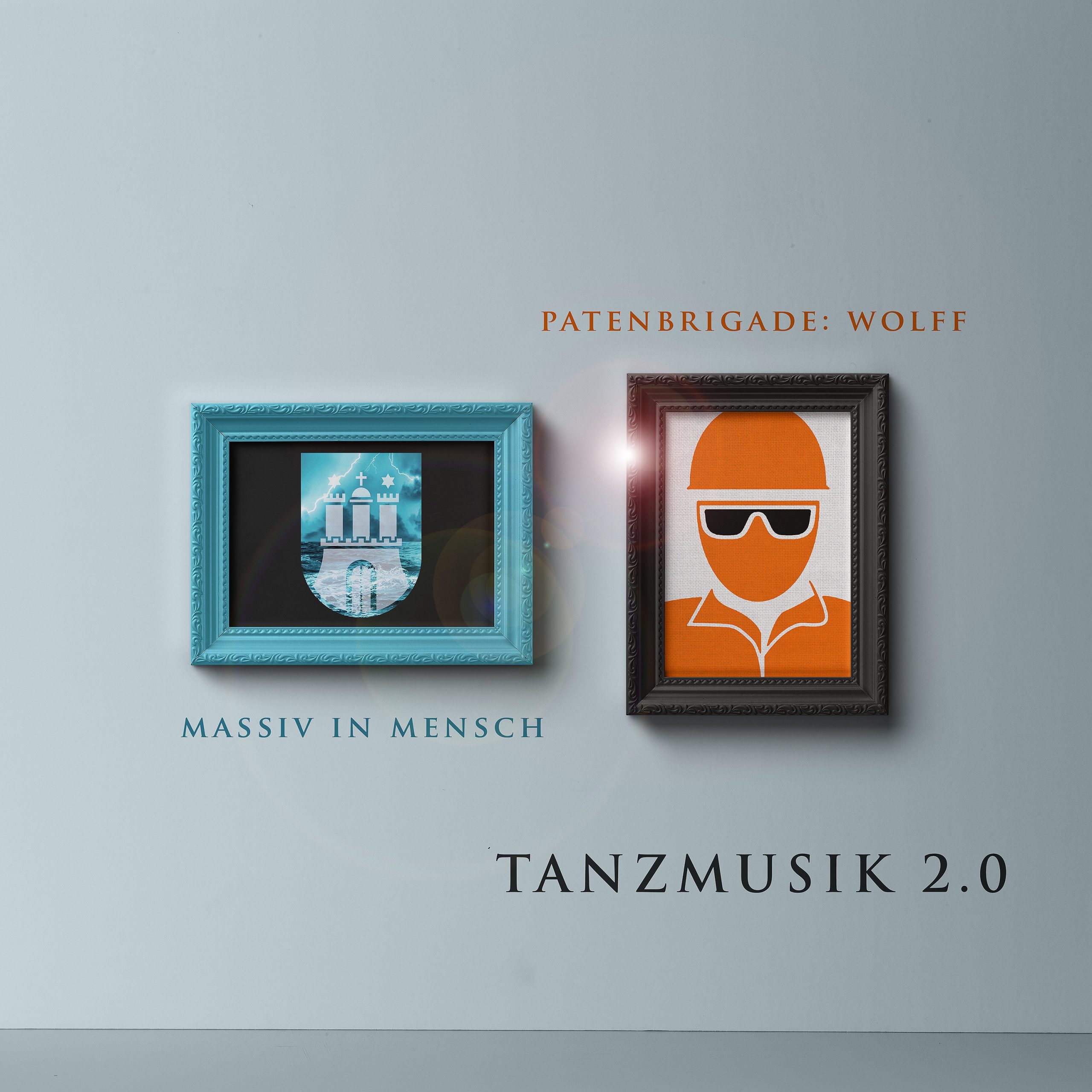 Massiv in Mensch & Patenbrigade: Wolff - Tanzmusik 2.0 - Massiv in Mensch & Patenbrigade: Wolff - Tanzmusik 2.0