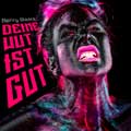 Merry Chicklit - Deine Wut ist gut - Merry Chicklit - Deine Wut ist gut