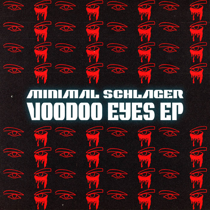 Minimal Schlager - Voodoo Eyes - Minimal Schlager - Voodoo Eyes