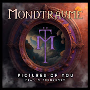 Mondträume ft. N Frequency - Pictures Of You - Mondträume ft. N Frequency - Pictures Of You