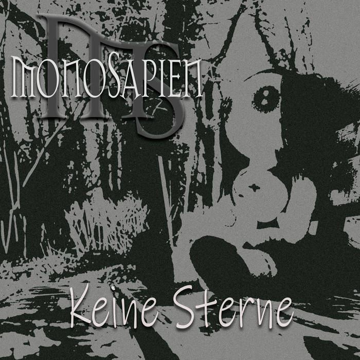MonoSapien - Keine Sterne - MonoSapien - Keine Sterne