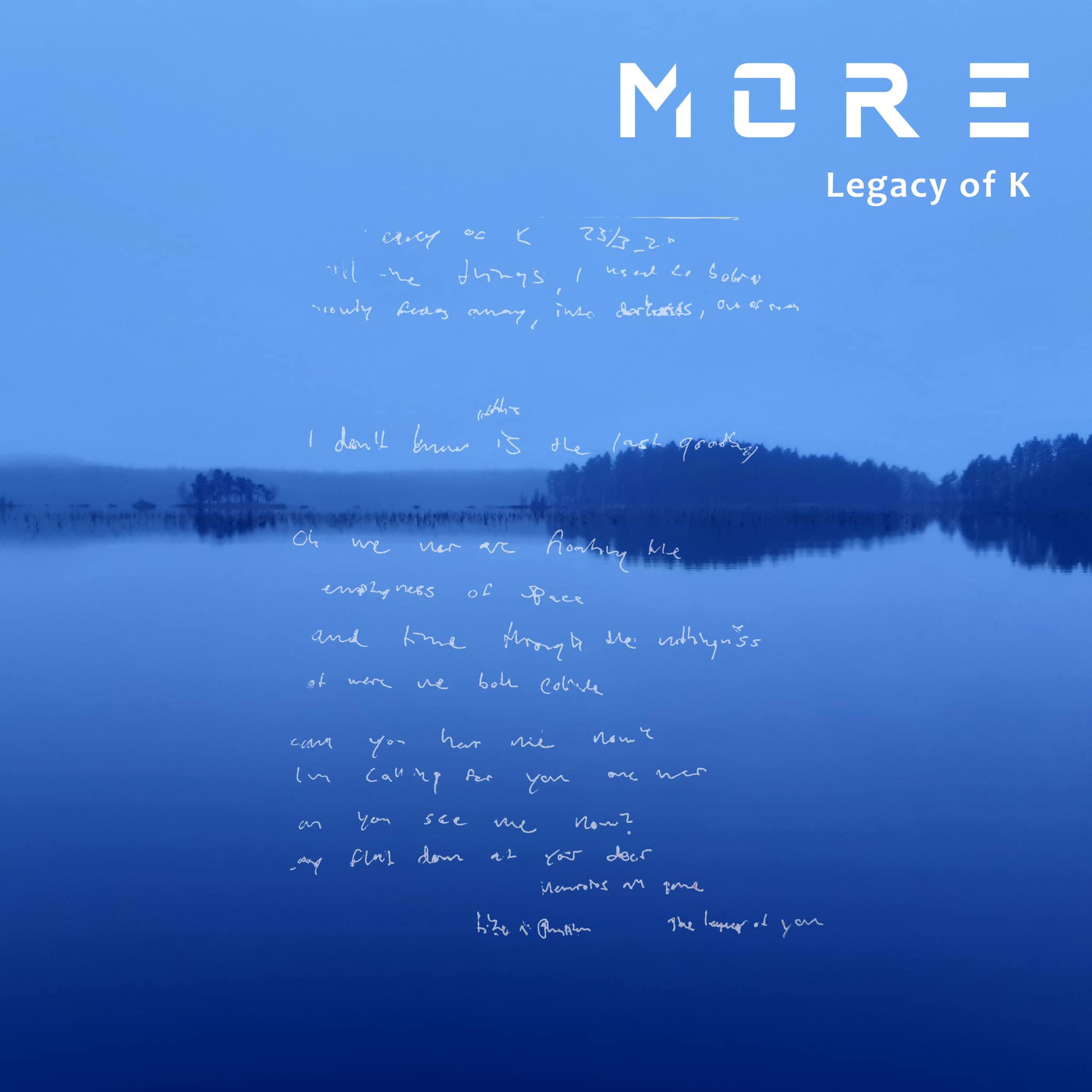 More - Legacy of K - More - Legacy of K