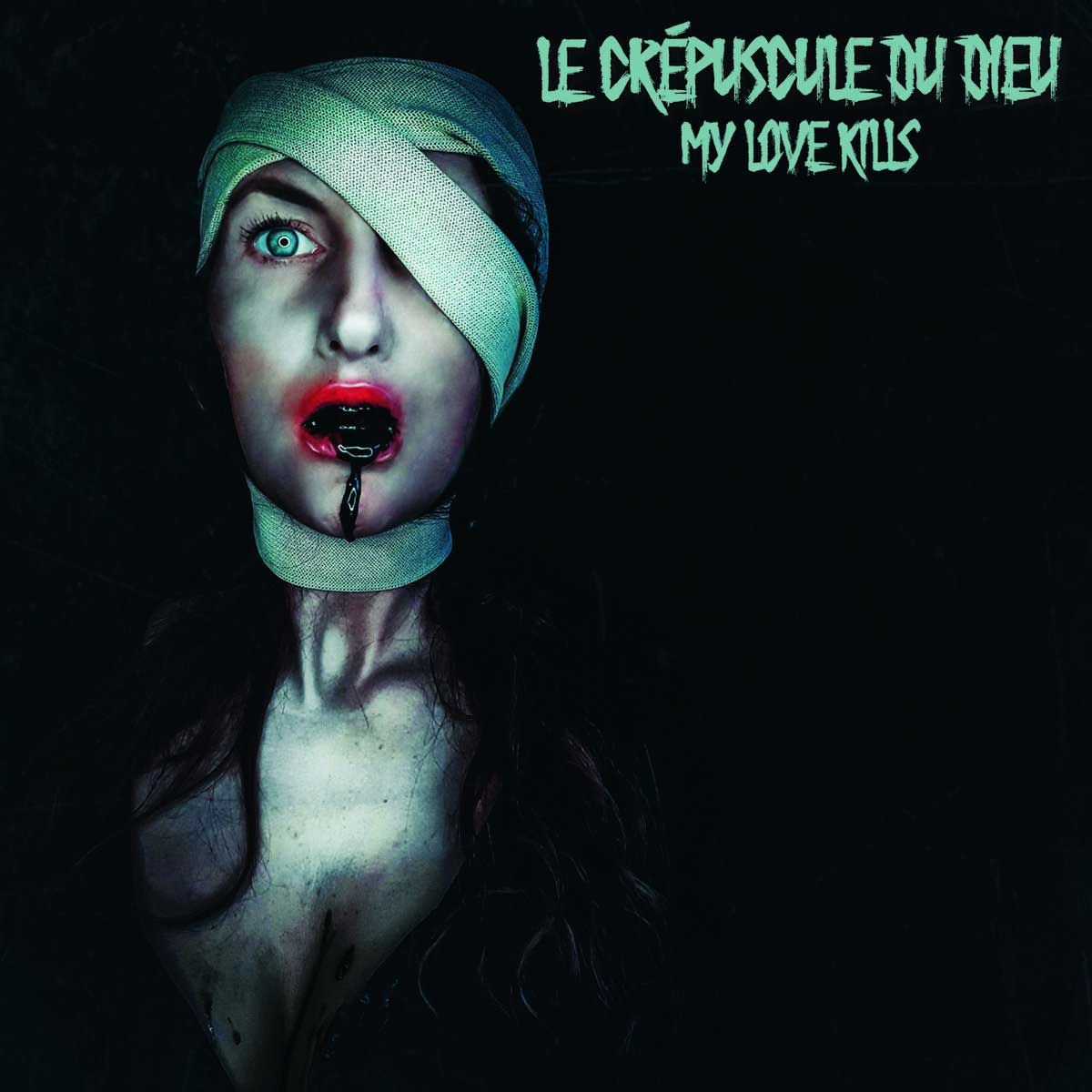 My Love Kills - La Crépuscule du dieu - My Love Kills - La Crépuscule du dieu