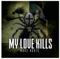 My Love Kills - Mors Nobis - My Love Kills - Mors Nobis