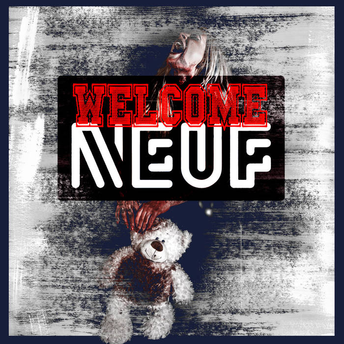 Neuf - Welcome - Neuf - Welcome