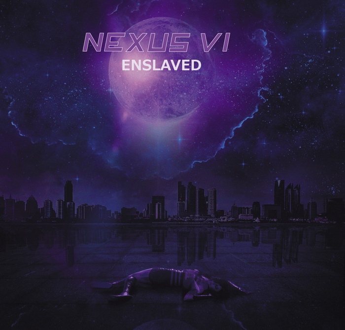 Nexus VI - Enslaved - Nexus VI - Enslaved