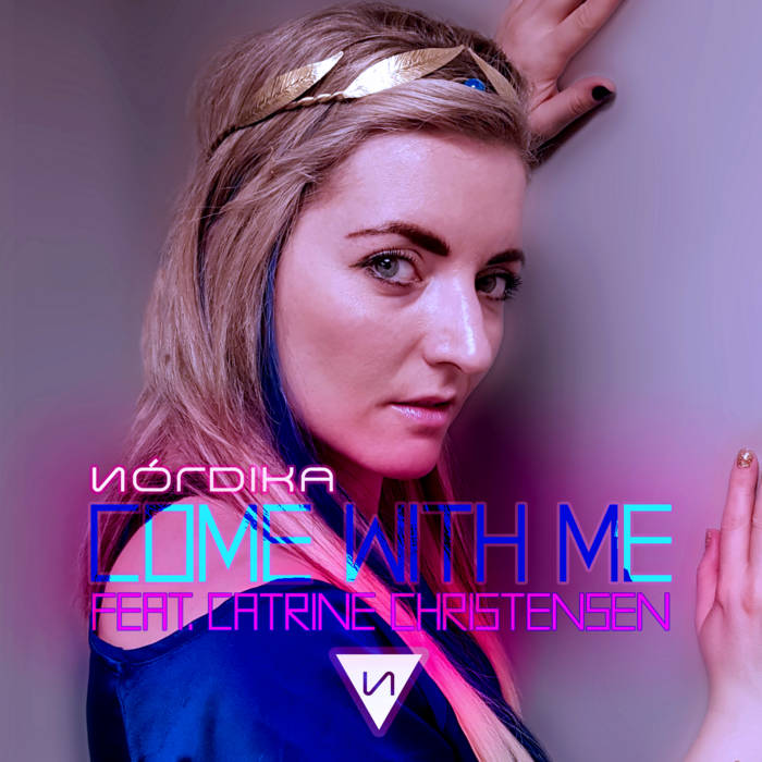 Nórdika - Come With Me feat. Catrine Christensen - Nórdika - Come With Me feat. Catrine Christensen