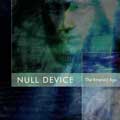 Null Device - The Emerald Age - Null Device - The Emerald Age