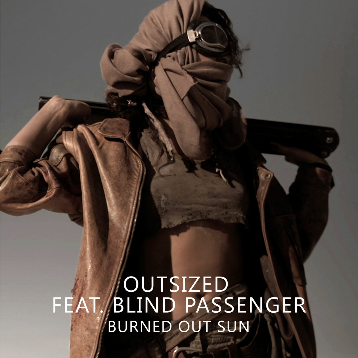 Outsized feat. Blind Passenger - Burned Out Sun - Outsized feat. Blind Passenger - Burned Out Sun