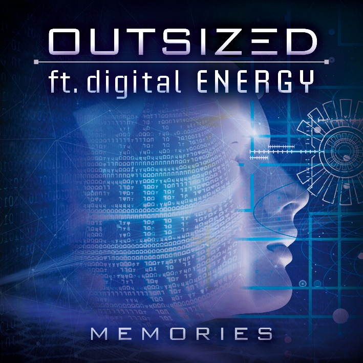 Outsized feat. digital ENERGY - Memories - Outsized feat. digital ENERGY - Memories