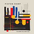Piston Damp - I'm Losing You (A New Tale) - Piston Damp - I'm Losing You (A New Tale)