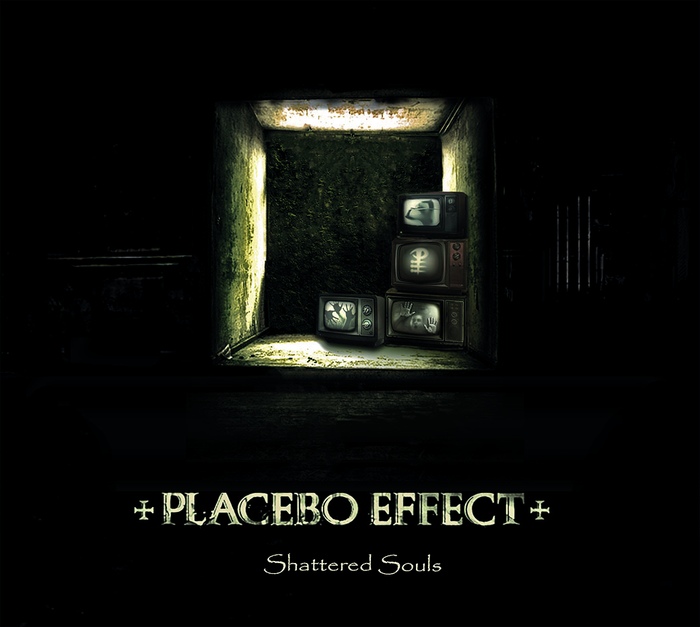 Placebo Effect - Shattered Souls - Placebo Effect - Shattered Souls