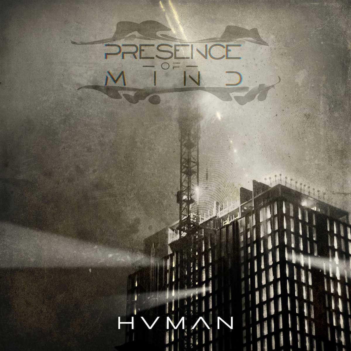 Presence | of | Mind - Human - Presence | of | Mind - Human