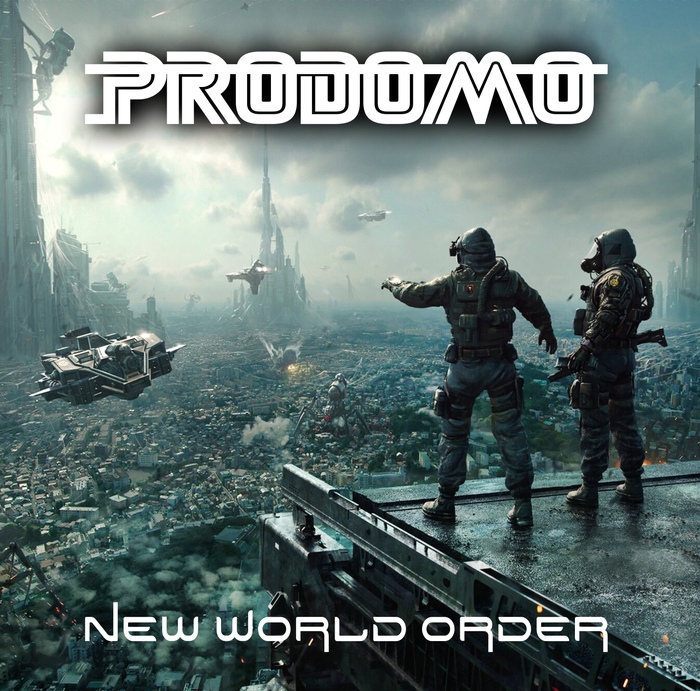 Prodomo - New World Order - Prodomo - New World Order