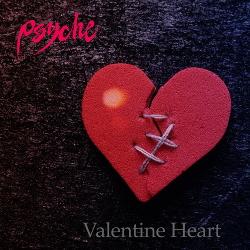Psyche - Love My Way - Psyche - Valentine Heart
