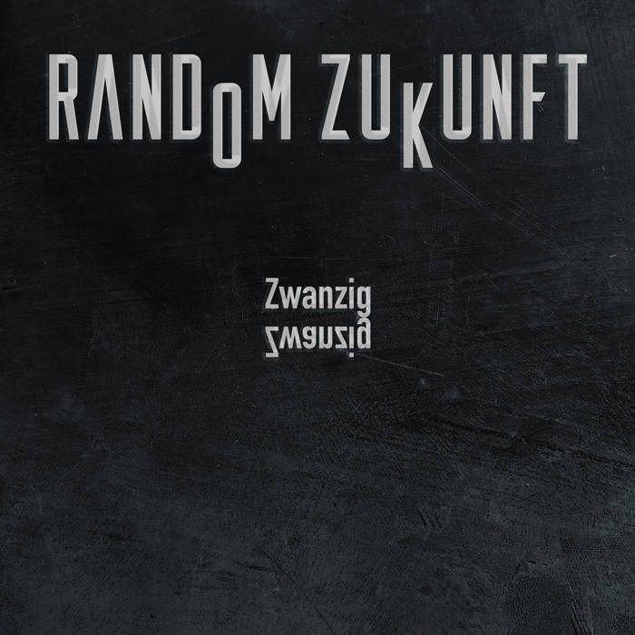 Random Zukunft - Zwanzig Zwanzig - Random Zukunft - Zwanzig Zwanzig