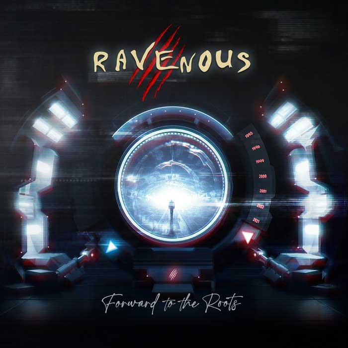Ravenous - Forward To The Roots - Ravenous - Forward To The Roots