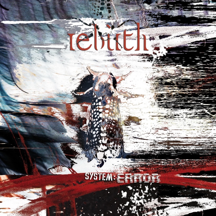 Rebirth - System:Error - Rebirth - System:Error