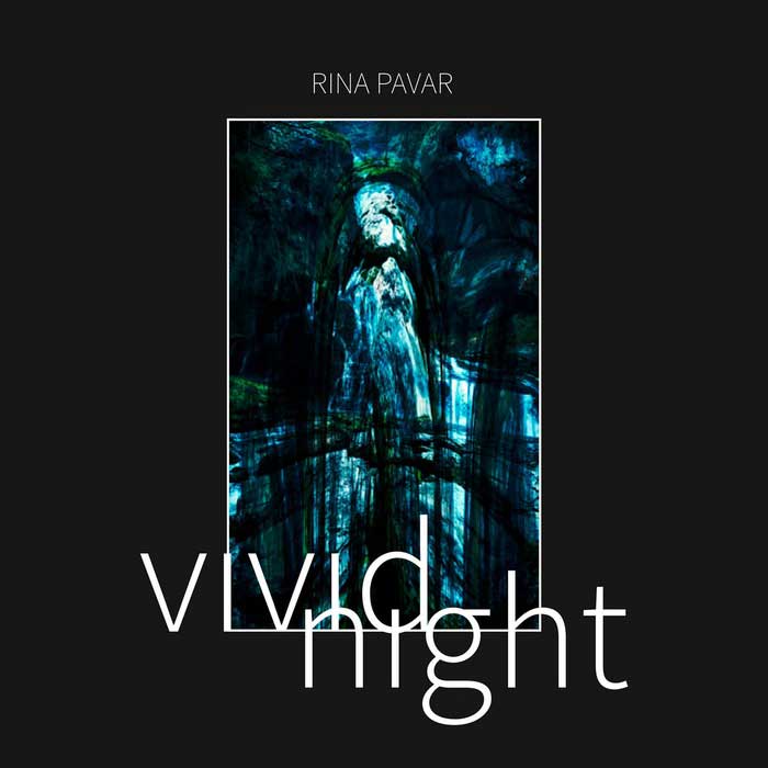 Rina Pavar - Vivid Night - Rina Pavar - Vivid Night