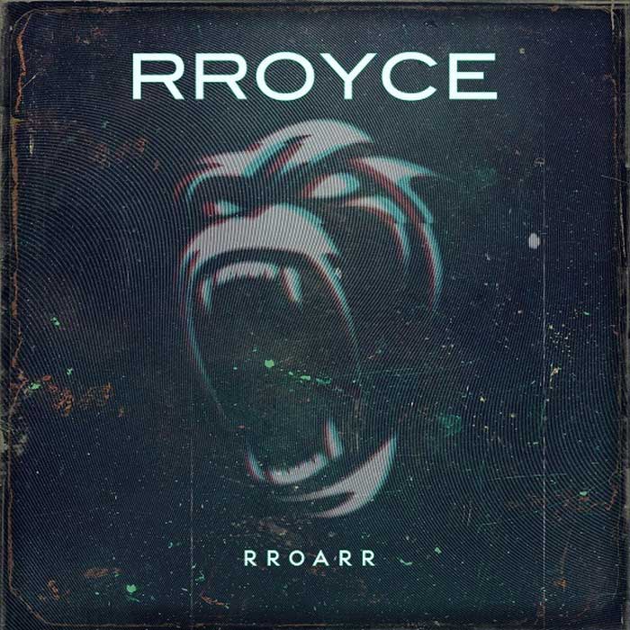 Rroyce - Rroarr - Rroyce - Rrooarr