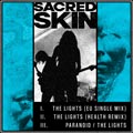 Sacred Skin - The Lights - Sacred Skin - The Lights