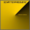 Schattenfrequenz - Fading Signals - Schattenfrequenz - Fading Signals