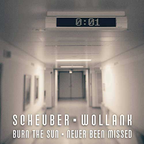 Scheuber feat. Wollank - Burn The Sun - Scheuber feat. Wollank - Burn The Sun