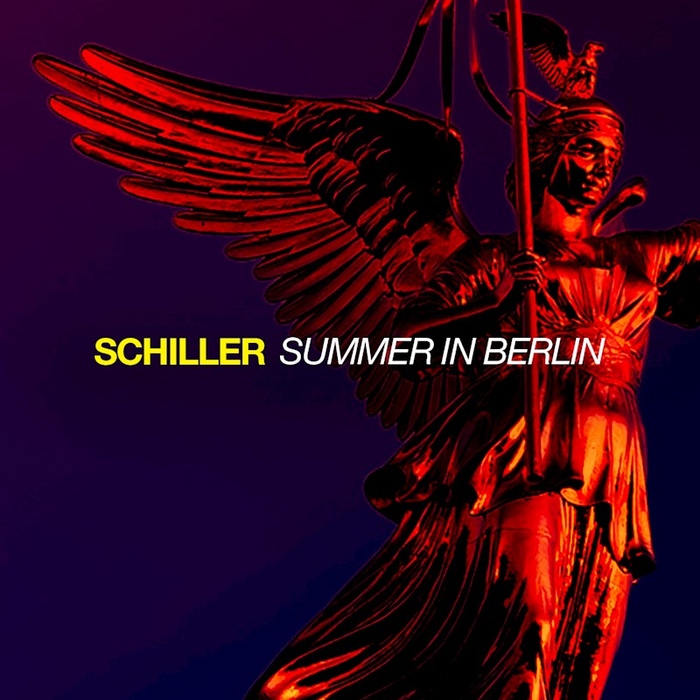 Schiller x Alphaville – Summer In Berlin - Schiller - Summer In Berlin