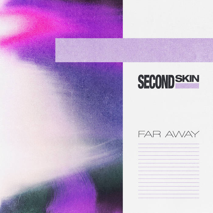 Second Skin - Far Away - Second Skin - Far Away